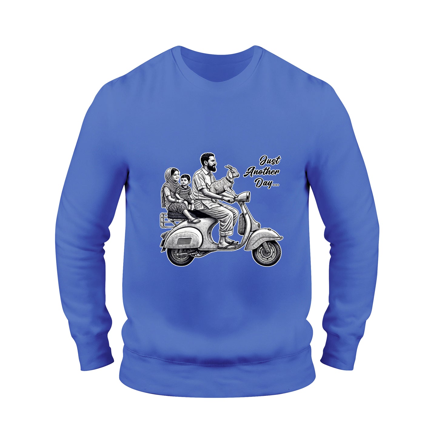 Just Another Day Swag Sweatshirt