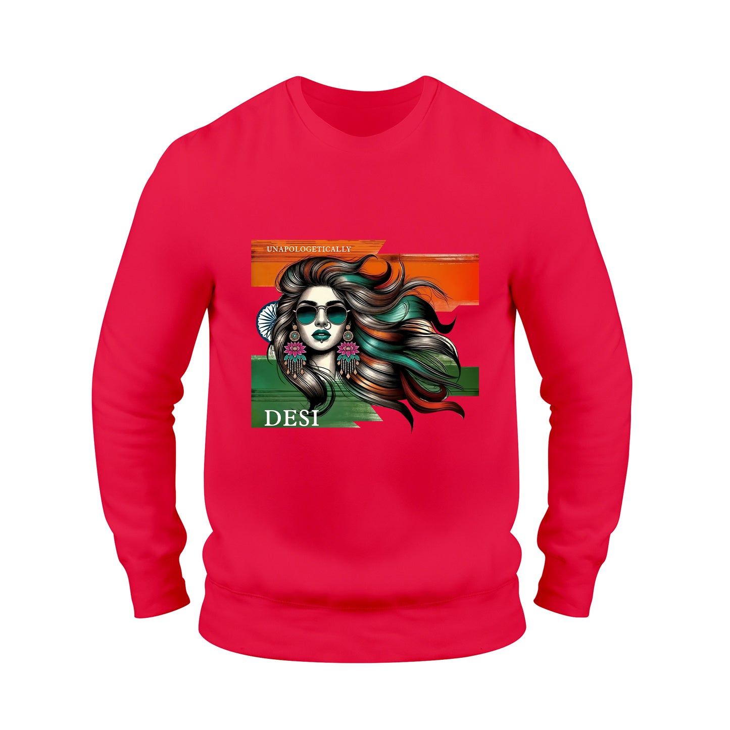 Unapologetically Desi Swag Sweatshirt